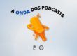 INFOGRAFICO - A ONDA DOS PODCASTS